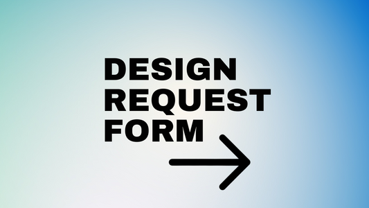 Design Request Form